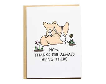 Thanks Mom Card, Corgi Card, Mother's Day, Mom Birthday, Dog Mom, Corgi Mom