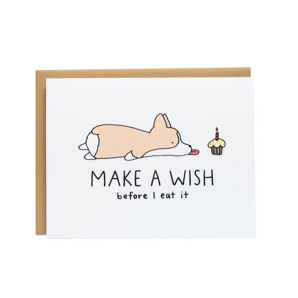 Make A Wish Before I Eat It Birthday Card, Corgi Birthday Card, Funny Birthday Card, Dog Birthday