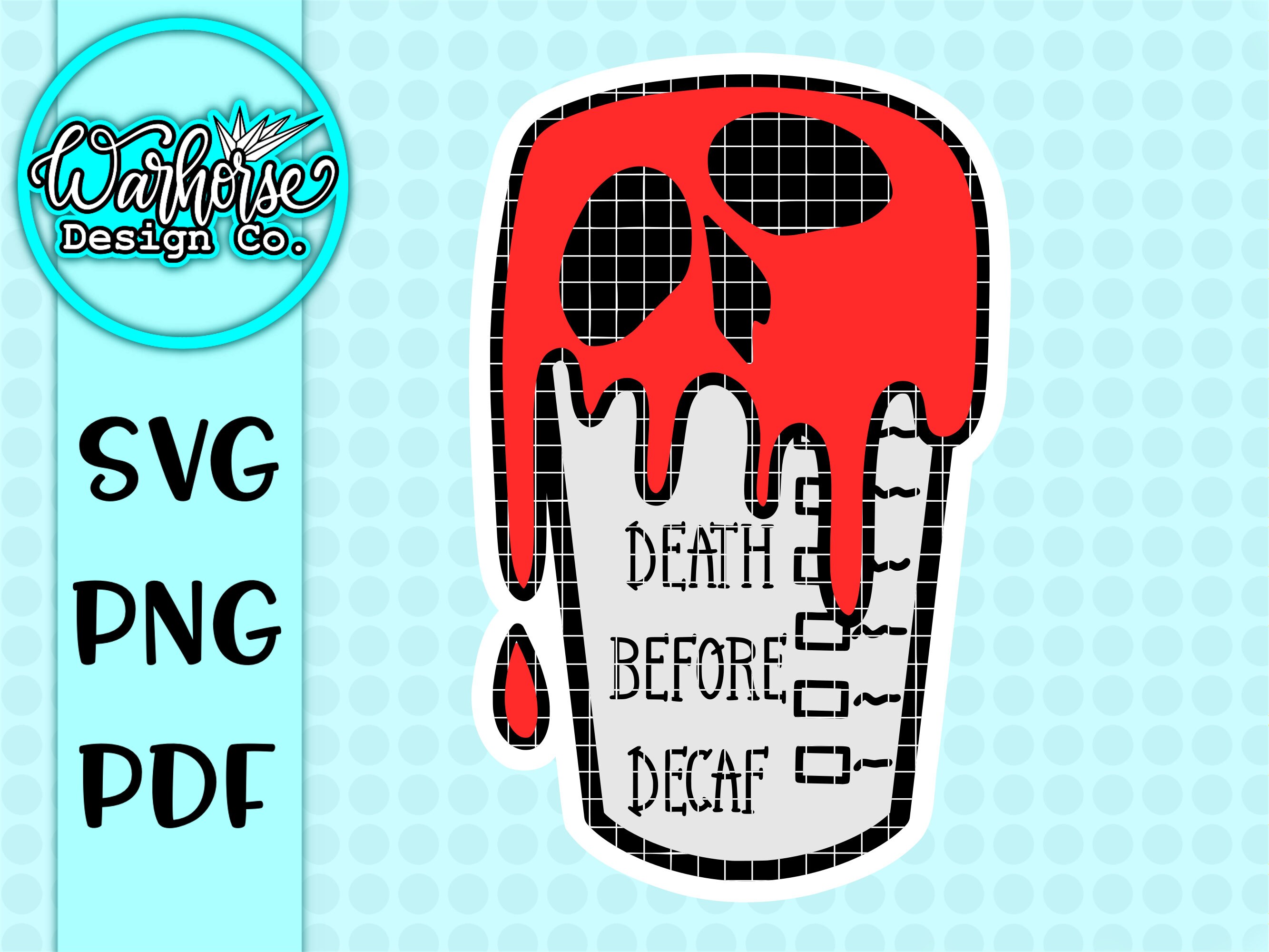 Download Death Before Decaf Svg Coffee Svgs Coffee Lover Svgs Funny Etsy