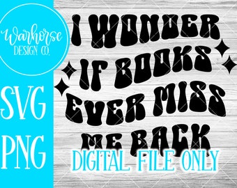 Bookworm Wavy text SVG file, Book lover SVG designs for shirts and crafts, Book lover crafts and shirt cut files, library cut file, PNG file