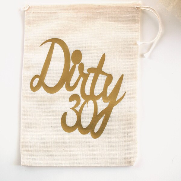 Dirty Thirty Gift Bag - Birthday Gift For Her Dirty 30 - Dirty Thirty Gift - Dirty Thirty - Dirty 30 - Birthday Party - Happy 30th Birthday