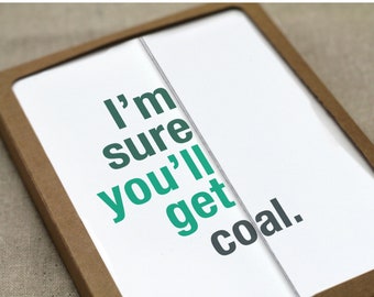 Boxed Set - You'll get Coal - 5 cards - Funny Christmas / Holiday Card