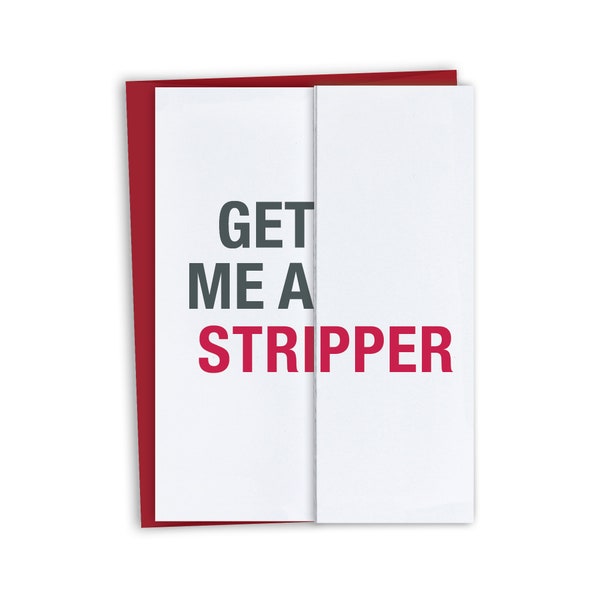 Unique Bridesmaid Proposal Card - Get Me a Stripper - Funny Be My Bridesmaid / Maid of Honor Invitation - Hen Party - Ask to be Man of Honor