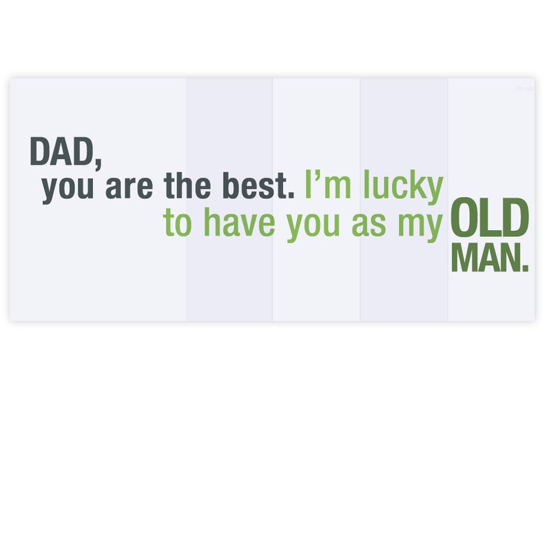 Funny Card for Dad / Funny Birthday Card for Dad / Dad, you old man / Funny Father's Day Card sarcastic father's day card image 2