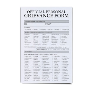 May include: A black and white grievance form with checkboxes for different categories. The form is titled "Official Personal Grievance Form".