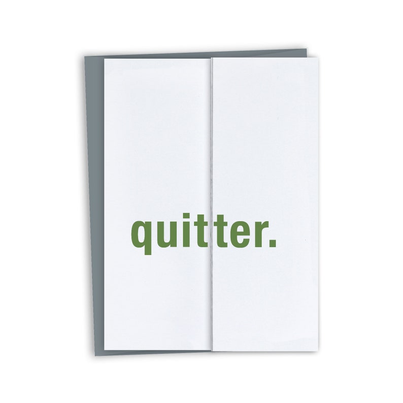 Quitter Card
