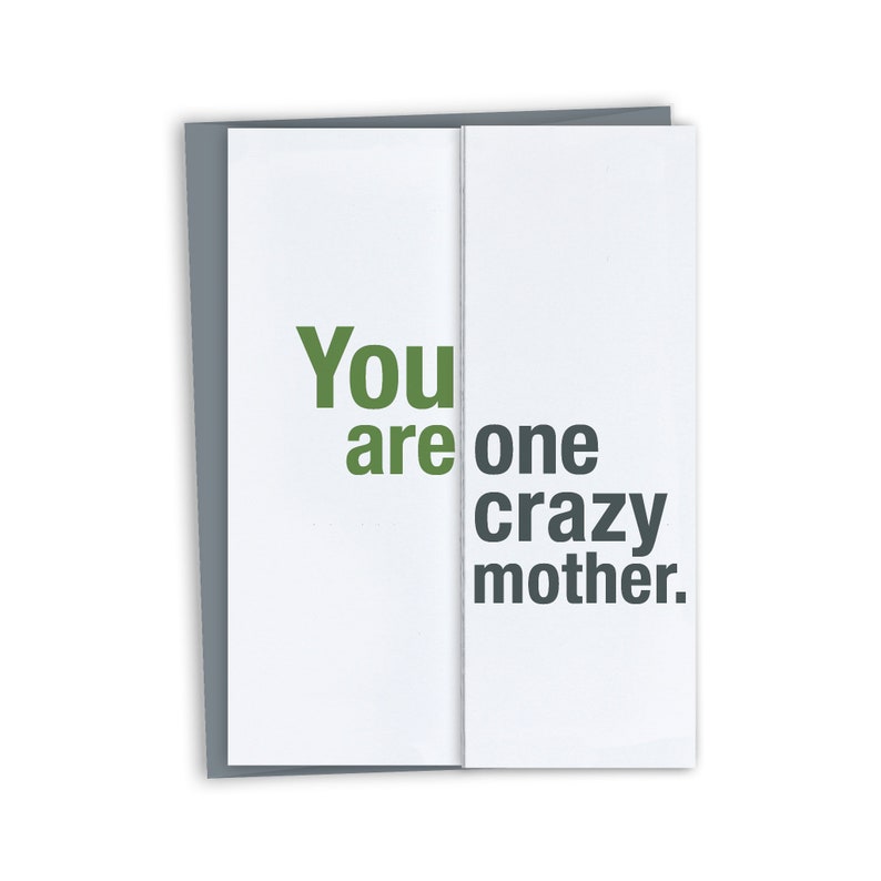 You are One Crazy Mother / Funny Mother's Day Card / Funny Birthday Card for Mom / Unique Mother's Day Card /  Card for Mother 