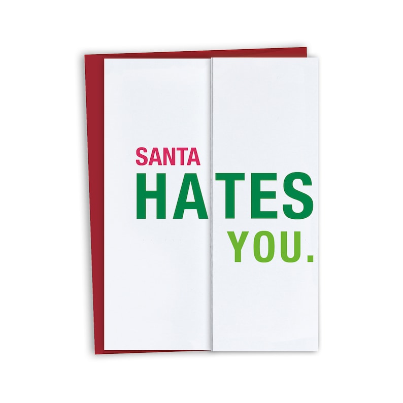 Funny Christmas Card / Santa Hates You Card Funny Holiday Card Sarcastic Holiday Card Unique Christmas Card Snarky Christmas Card image 1