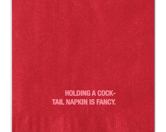 Holding a Cocktail Napkin is Fancy / Party Napkins - Funny Hostess Gift Napkins /  Funny Holiday Napkins / Party Supply