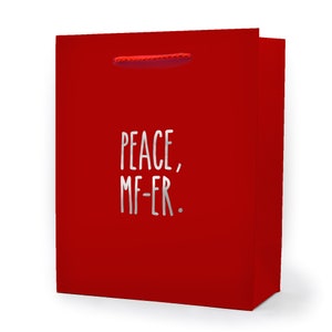Peace MF-er Funny Gift Bag - Christmas Gift Bag - Holiday Gift Bag - Funny Wrapping Paper - Funny Gift Wrap