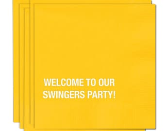 Welcome to our swingers party! / Party Napkins - Funny Hostess Gift Napkins /  Funny Holiday Napkins / Party Supply