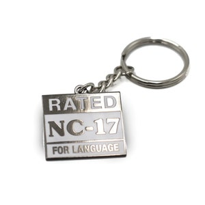 Rated NC-17 Funny Keychain for Naughty Talkers Swearing Gift Unique Gift for Friend with potty mouth Dirty Girl Girlfriend / Boyfriend image 2