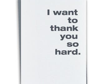 Thank You So Hard – Greeting Card – Blank Inside, A2 Size Envelope