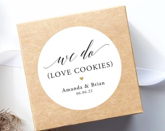 Wedding Stickers - We Do Love Cookies - Wedding Favor Cookie Sticker - Welcome Bag Sticker Label