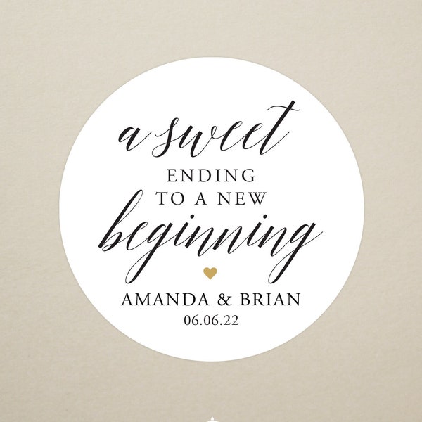 A Sweet Ending to a New Beginning Wedding Sticker - Wedding Welcome Sticker - Wedding Dessert Favor Sticker - Welcome Bag Sticker
