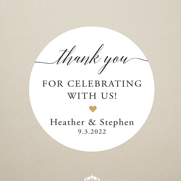 Wedding Sticker - Personalized Thank You Sticker - Thank You for Celebrating Sticker - Party Favor Sticker