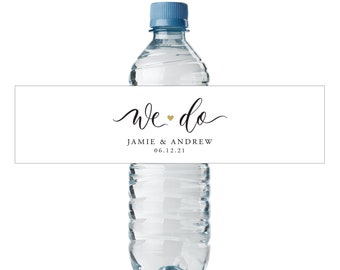 Water Bottle Label Wedding - We Do - Custom Water Bottle Label - Water Bottle Wraps - Waterproof Labels