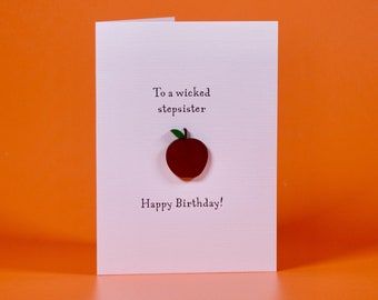 Wicked stepsister birthday card with handpainted red ‘poisoned’ apple