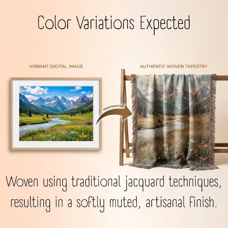 May include: A framed digital image and a woven tapestry are displayed, showcasing color variations. The tapestry, woven with jacquard techniques, depicts a mountain landscape with a river. Text reads: "Color Variations Expected."