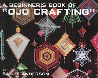 A Beginners Book of OJO Crafting God's Eye Designs Ojo De Dios Digital Download PDF Only