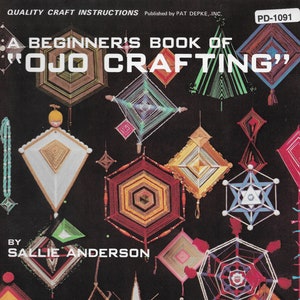 A Beginners Book of OJO Crafting God's Eye Designs Ojo De Dios Digital Download PDF Only