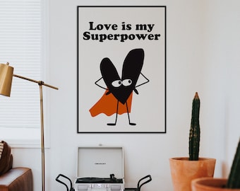 Amor de superpotencia. Descarga instantánea imprimible. Estilo de vida joven. Listo para enmarcar 20 tamaños. Apartamento pequeño. decoración de sala de estar en blanco y negro