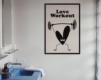 Love Workout Poster. Instant download printable. Young Lifestyle. Ready to frame 20 sizes. GIft for him, training athletics and gym lovers