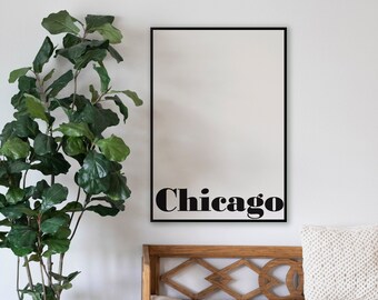 Chicago city Print for living room art update. Illinois Instant download poster to update your spaces in black and white minimal style