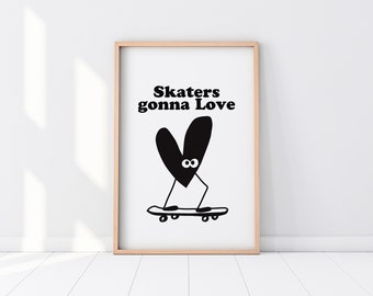 Skater va a patinar Love Poster. Descarga instantánea imprimible. Estilo de vida joven. Listo para enmarcar 20 tamaños. regalo para él. Amantes del surf y el skate