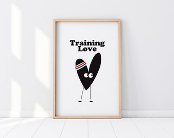 Training Love Poster to decorate workout spaces. Instant download printable. Young Lifestyle. Ready to frame 20 sizes. GIft for him. Athlete