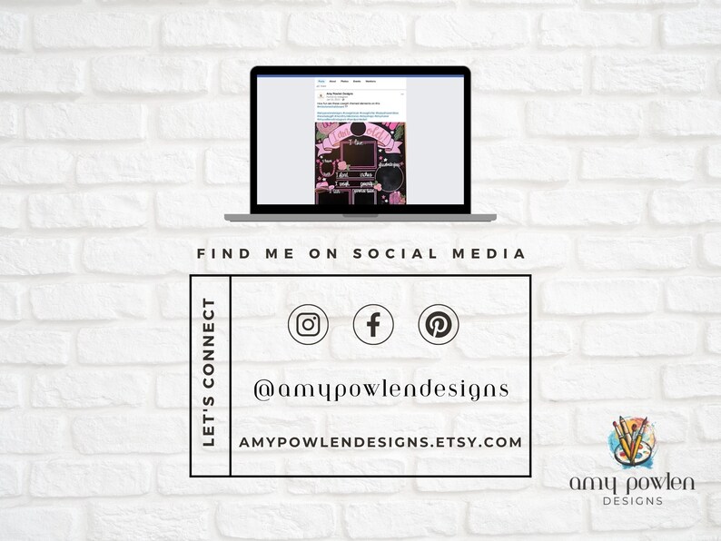 May include: A white card with black text that says "LET'S CONNECT" and "FIND ME ON SOCIAL MEDIA". The card also has icons for Instagram, Facebook, and Pinterest. Below the icons is the text "@amypowlendesigns" and "AMYPOWLENDESIGNS.ETSY.COM".