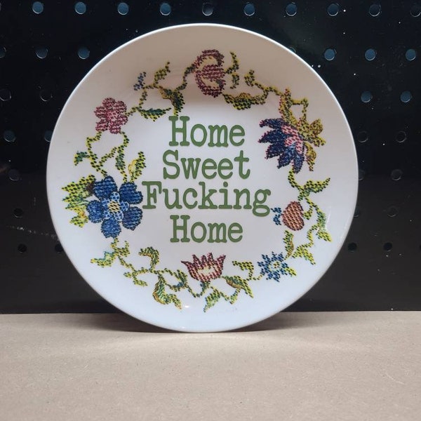 Home Sweet Fucking Home Dekorativer Wandteller Vintage Ironware Rude Plate Sassy Decor