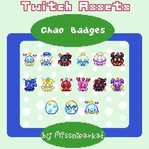 May include: A digital graphic featuring pixelated Chao Badges for Twitch. The badges are in various colors, including blue, red, pink, and yellow. The text "Twitch Assets" and "Chao Badges" are displayed at the top. The artist's name, "by Missmearkai", is at the bottom.