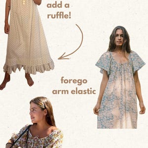 May include: The image showcases three women wearing floral print dresses. The dresses feature various sleeve lengths and design elements, including ruffles and elastic. Text on the image reads "HACK THE PATTERN INSO", "add a ruffle!", "forego arm elastic", and "3/4 length sleeves".