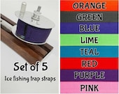SET OF 5 Ice Fishing Trap Straps, Reel Wraps, Red, Blue,green, Purple, Orange, Pink, Lime, Teal - Etsy SET OF 5 Ice Fishing Trap Straps, Reel Wraps, Red, Blue,green, Purple, Orange, Pink, Lime, Teal - Etsy