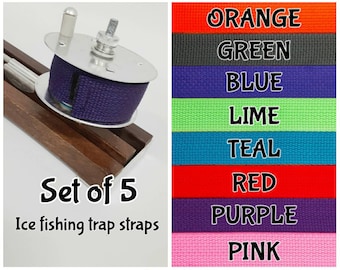 SET OF 5 Ice fishing trap straps, reel wraps, red, blue,green, purple, orange, pink, lime, teal