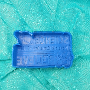 Science Doesn&#39;t Care What You Believe Freshie Mold - Silicone Mold - Car Freshie Mold - Resin Mold - Candle Mold - Soap Mold