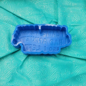 I came, I saw, I had anxiety, so I left Silicone Freshie Mold - Silicone Mold - Freshie Mold - Resin Mold - Soap Mold - Aroma Bead Mold