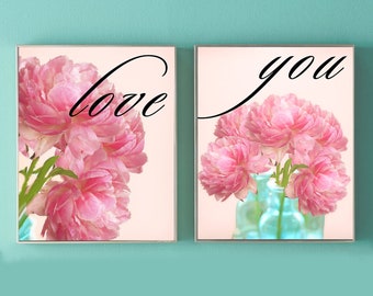 Romantic Quote Prints - Set of 2 prints, peonies, valentines gift for women, pink typography wall art romantic anniversary gifts "I Love You