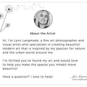 May include: A black and white graphic featuring the text "About the Artist" and a portrait of a woman. The text below describes the artist, Lynn Langmade, a fine art photographer specializing in modern art inspired by nature and the urban world.