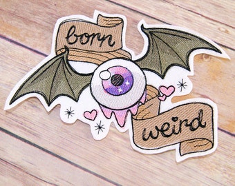 Born Weird - Flying Eyeball- Iron On Embroidery Patch MTCoffinz - Choose Size