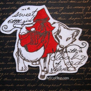 May include: Embroidered patch featuring a red hooded figure with a wolf, with the text "...a sweet little girl with a basket of red velvet" and the website MTCoffinz.com.