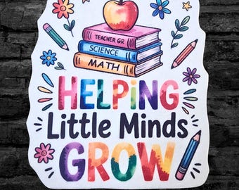 Helping Little Minds Grow - Teacher Patch - Gift for Teacher Iron On Fabric Patch