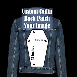 CUSTOM Coffin Shaped Back Patch -  I will make ANY picture into an Iron On Patch MTCoffinz