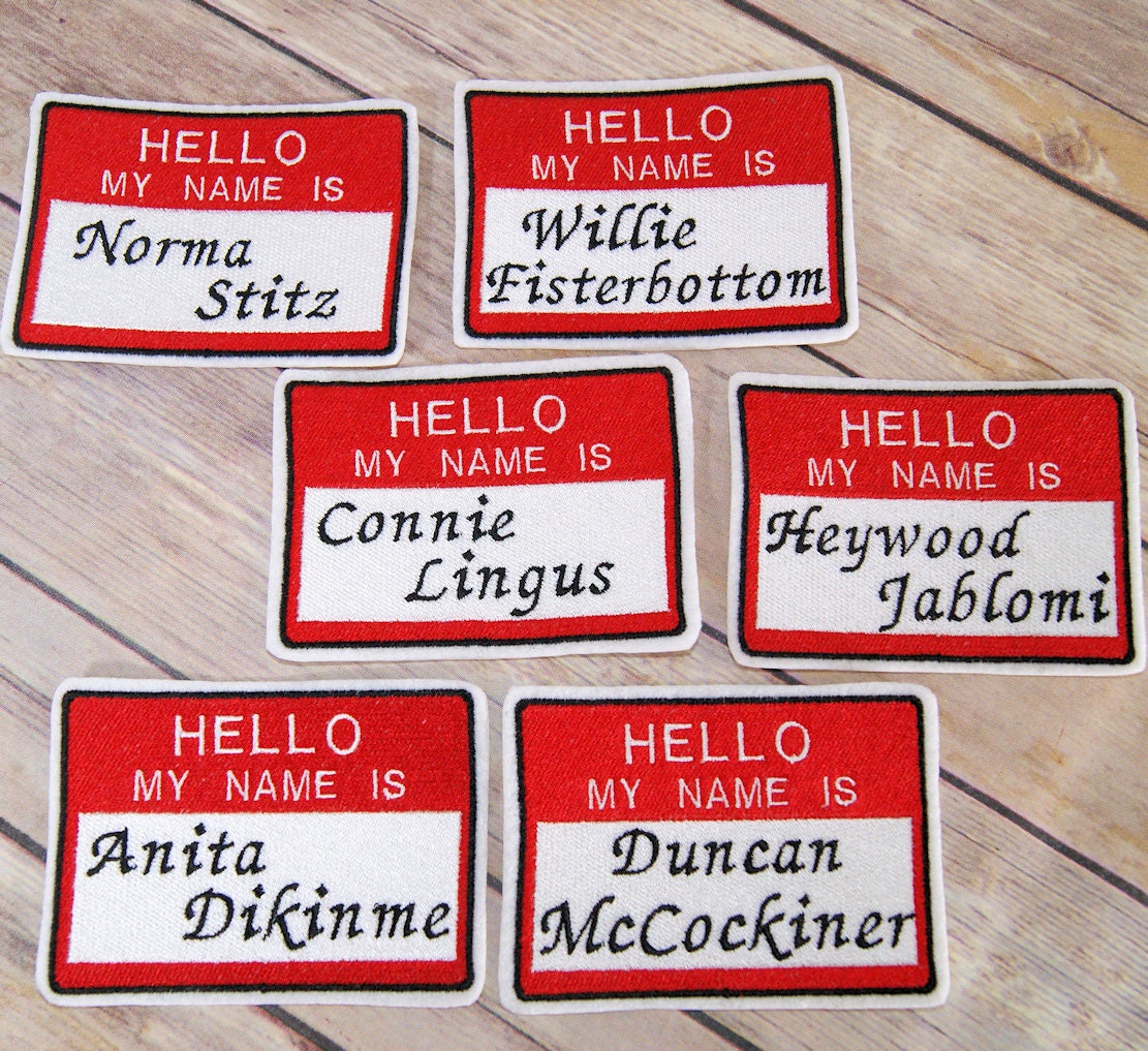 Hello My Name is Politically Incorrect Name Badge Iron on Embroidery ...