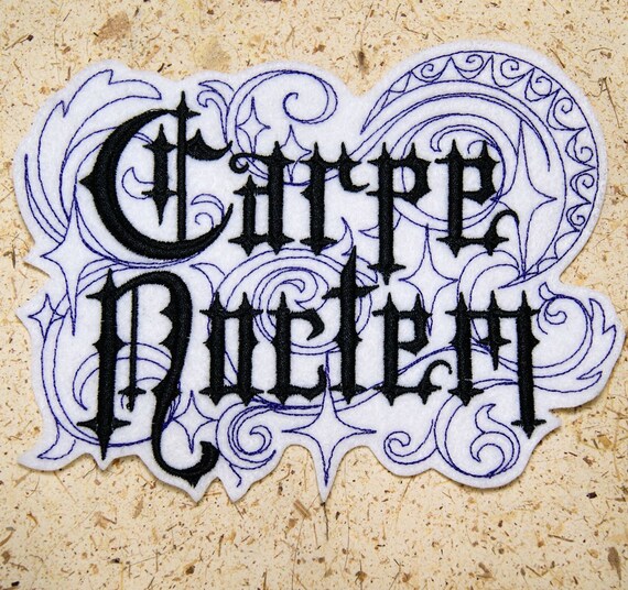 Carpe Noctem (seize the Night!)- Iron on Embroidery Patch
