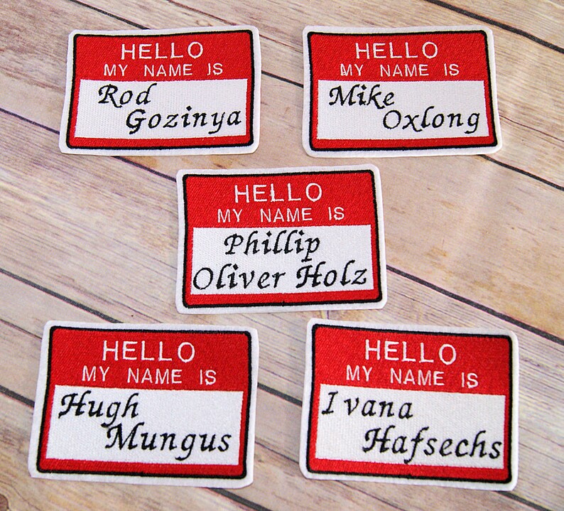 Hello My Name is Politically Incorrect Name Badge Iron on Embroidery ...