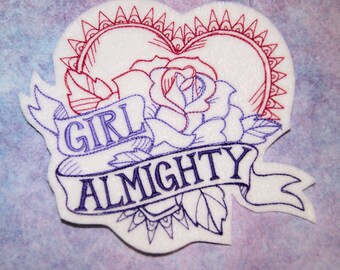 May include: Embroidered patch with a heart, rose, and banner. The banner reads "Girl Almighty" in purple thread. The heart is outlined in red thread and the rose and banner are outlined in purple thread.