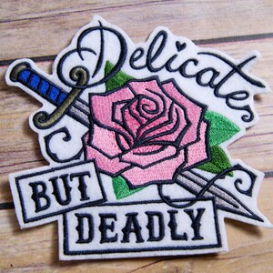 Delicate But Deadly - Iron On Embroidery Patch MTCoffinz - Choose Size