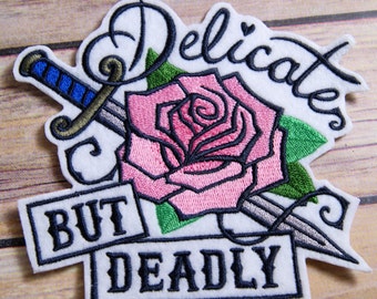 Delicate But Deadly - Iron On Embroidery Patch MTCoffinz - Choose Size